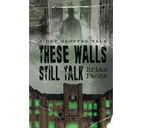 These Walls Still Talk: A Get Haunted Tale