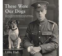 These Were Our Dogs