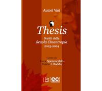 Thesis: Scritti dalla Scuola Cinantropia