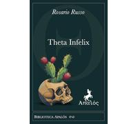 Theta infelix [Paperback] [Jun 26, 2026] Russo, Rosario
