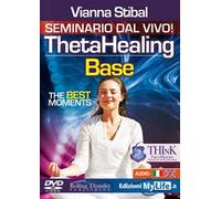 ThetaHealing base. The best moments. Ediz. italiana. DVD - Stibal Vianna