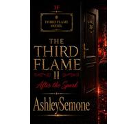 TheThirdFlame II : After The Spark