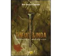 Theudelinda. Tutto ebbe inizio da quattro punti cardinali