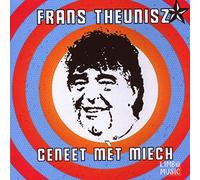 THEUNISZ, FRANS - GENEET MET MICH