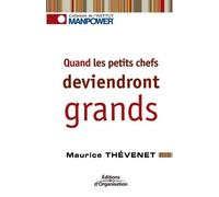 Thevenet Quand Les Petits Chefs Deviendrontgrands (Tascabile)
