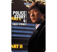TheWeiPoster Police Story 4: First Strike (1996) Targa vintage in latta da parete decorativa per casa, soggiorno, cucina, giardino, camera da letto, ufficio, hotel, bar e pub
