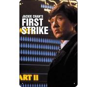 TheWeiPoster Police Story 4: First Strike (1996) Targa vintage in latta da parete decorativa per casa, soggiorno, cucina, giardino, camera da letto, ufficio, hotel, bar e pub