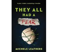 They All Had a Fear