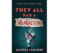They All Had a Vendetta