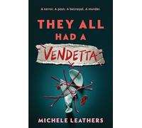 They All Had a Vendetta