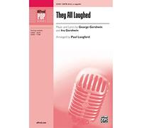 They All Laughed SATB - PART
