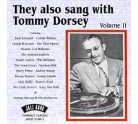 They Also Sang With Tommy Dorsey Volume II by Various Artists (2002-06-25)
