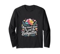 They Aren't Mine I'm Just The Babysitter Kids Nanny - Maglia a Manica