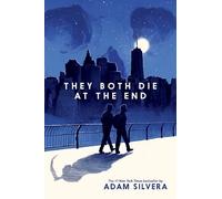 ADAM SILVERA THEY BOTH DIE AT THE END (Tascabile) They Both Die at the End