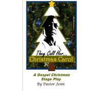 They Call Her Christmas Carol