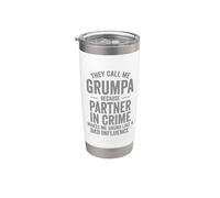 They Call Me Grumpa Because Partner In Crime Funny Bicchiere termico in acciaio inox doppia parete