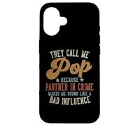 They Call Me Pop Funny Father's Day Pop Custodia per iPhone 16