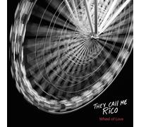 They Call Me Rico Wheel Of Love (CD)
