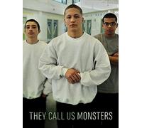 They Call Us Monsters [Edizione: Stati Uniti]