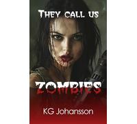 They Call Us Zombies