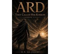 They Called Him Korkon: Book One of ARD