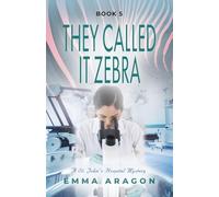 They Called It Zebra
