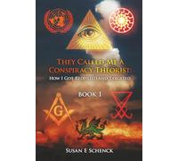 They Called Me A Conspiracy Theorist: How I Got RedPilled and Targeted