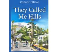 They Called Me Hills