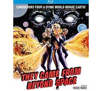 They Came From Beyond Space