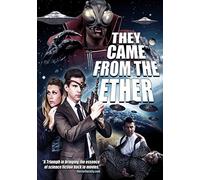 They Came From the Ether