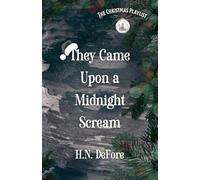 They Came Upon A Midnight Scream