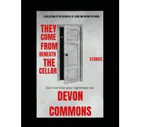 They Come From Beneath the Cellar: 1