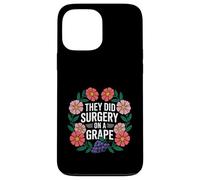 They Did Surgery On A Grape Viral Internet Joke Meme ----- Custodia per iPhone 13 Pro Max
