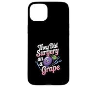 They Did Surgery On A Grape Viral Internet Joke Meme -- Custodia per iPhone 15 Plus