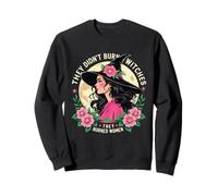 They Didn't Burn Witches Femminista Felpa