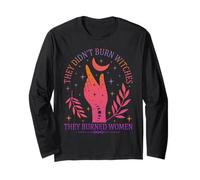 They Didn't Burn Witches They Women Feminism Feminist Maglia a Manica