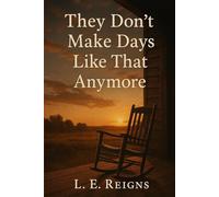 They Don't Make Days Like That Anymore