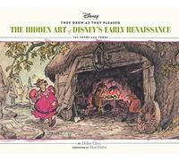 They Drew As They Pleased: The Hidden Art of Disney's Early Renaissance: the 1970's and 1980's (5)
