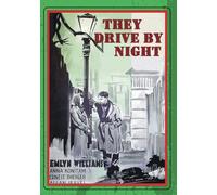 THEY DRIVE BY NIGHT