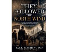 They Followed the North Wind