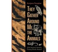 They Gather Around Me, the Animals