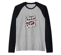 They Got Married I Got Drunk Umorismo sul matrimonio |-- Maglia con Maniche Raglan