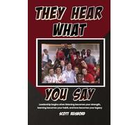 They Hear What You Say