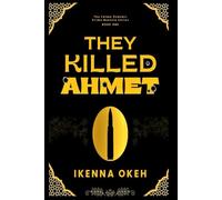 THEY KILLED AHMET: A Fatma Ozdemir Crime Series
