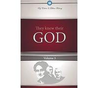 They knew their god volume 3 - Edwin F. Harvey