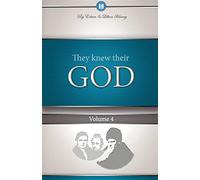 They knew their god volume 4 - Harvey Edwin F., Harvey Lillian G.