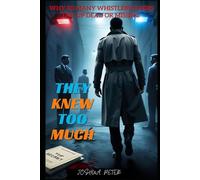 They Knew Too Much: Why So Many Whistleblowers End Up Dead Or Missing