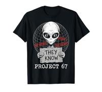 They Know Project 67 Alien Funny Six Seven 6 7 Meme Maglietta