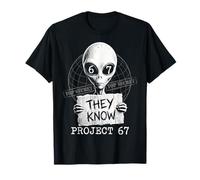 They Know Project 67 Alien Funny Six Seven 6 7 Meme Maglietta