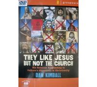 THEY LIKE JESUS BUT NOT THE CHURCH DVD